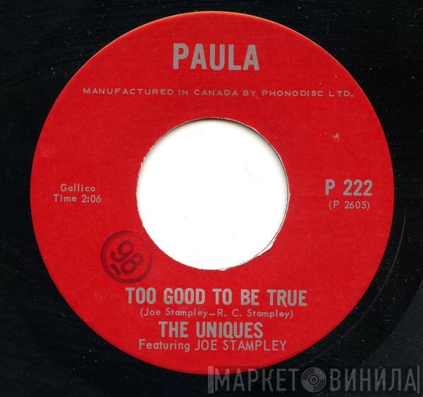  The Uniques   - Too Good To Be True