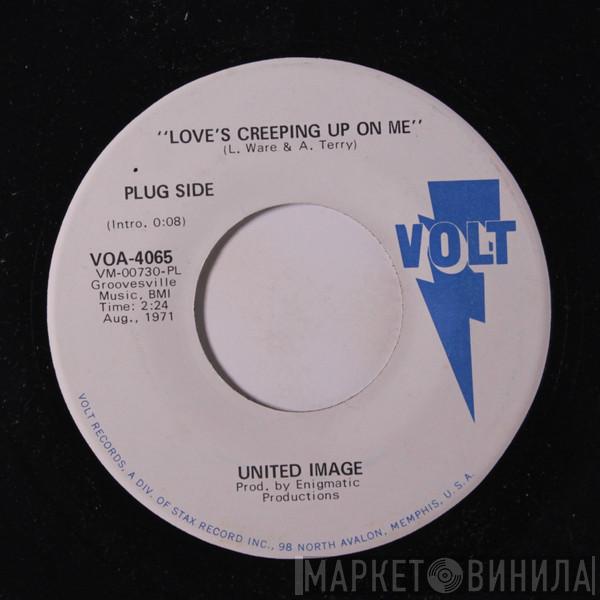 The United Image - Love's Creeping Up On Me