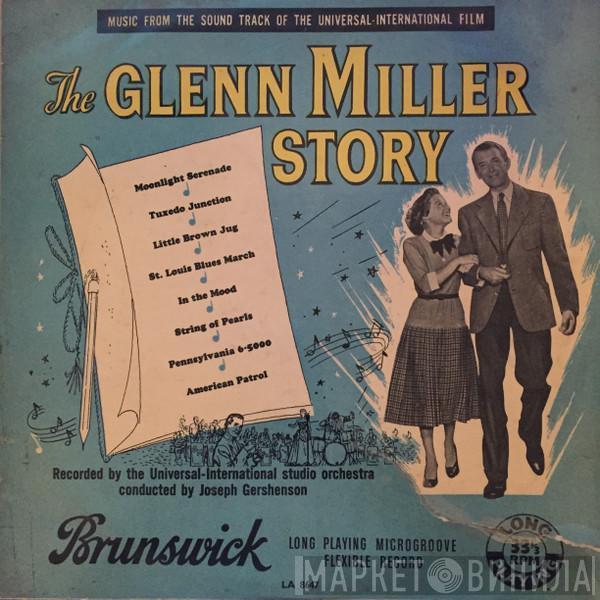 The Universal-International Orchestra - The Glenn Miller Story