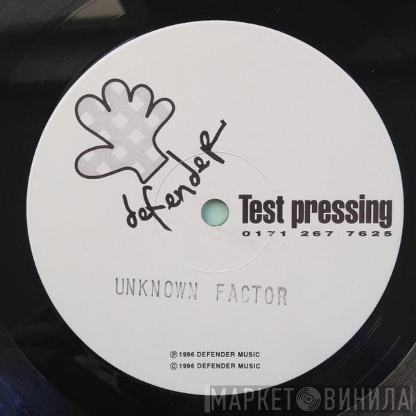The Unknown Factor - The 4-Track EP / Remix Single
