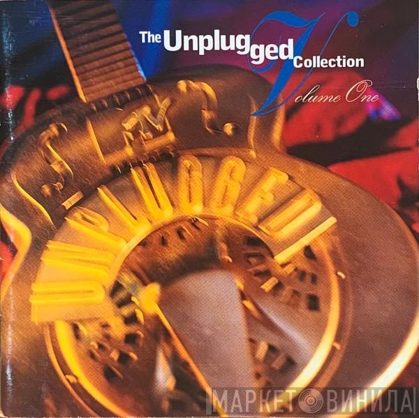  - The Unplugged Collection: Volume One