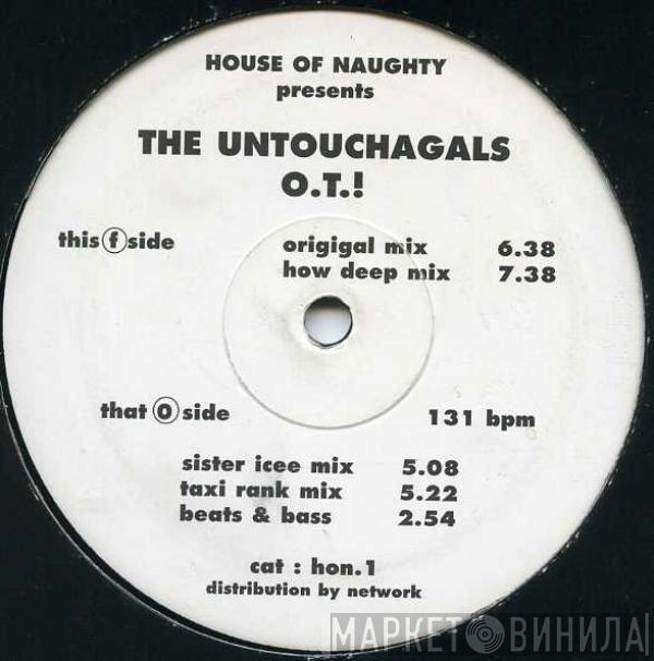 The Untouchagals - O.T.!