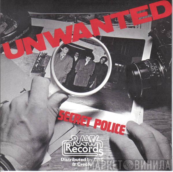 The Unwanted - Secret Police