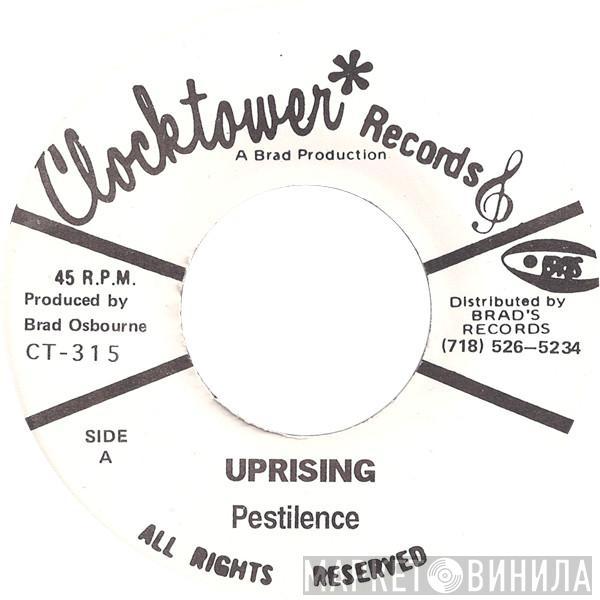 The Uprising , Tower All Stars - Pestilence / Good Version