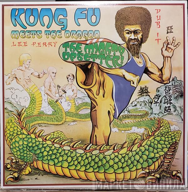 The Upsetter - Kung Fu Meets The Dragon