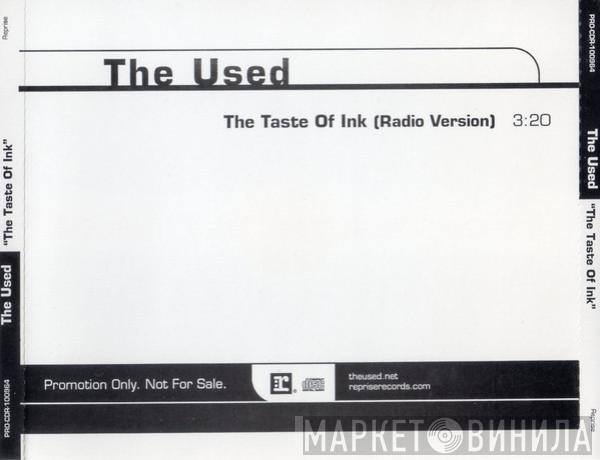  The Used  - The Taste Of Ink