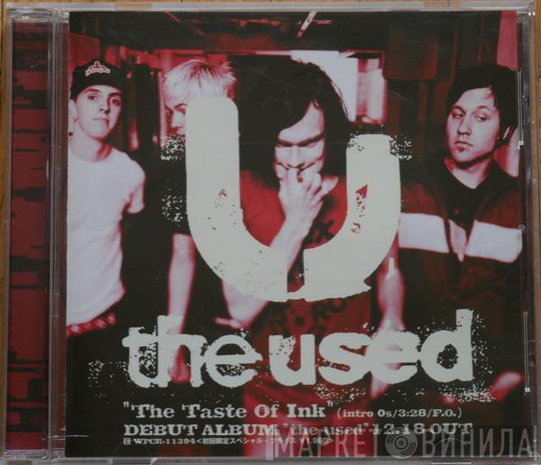  The Used  - The Taste Of Ink