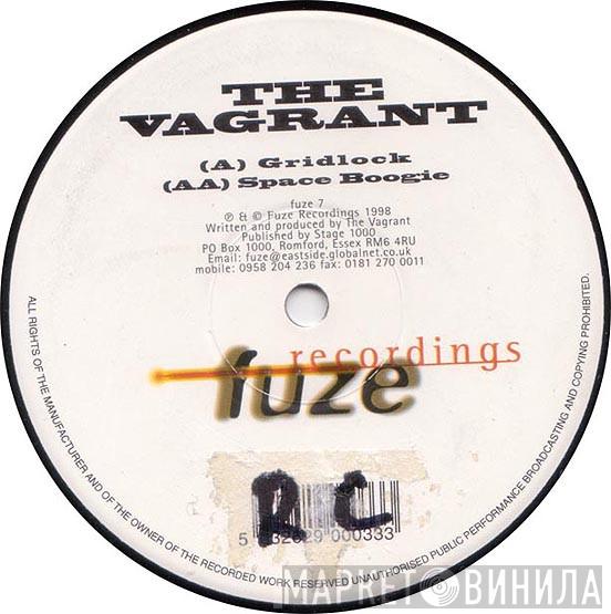 The Vagrant - Gridlock / Space Boogie
