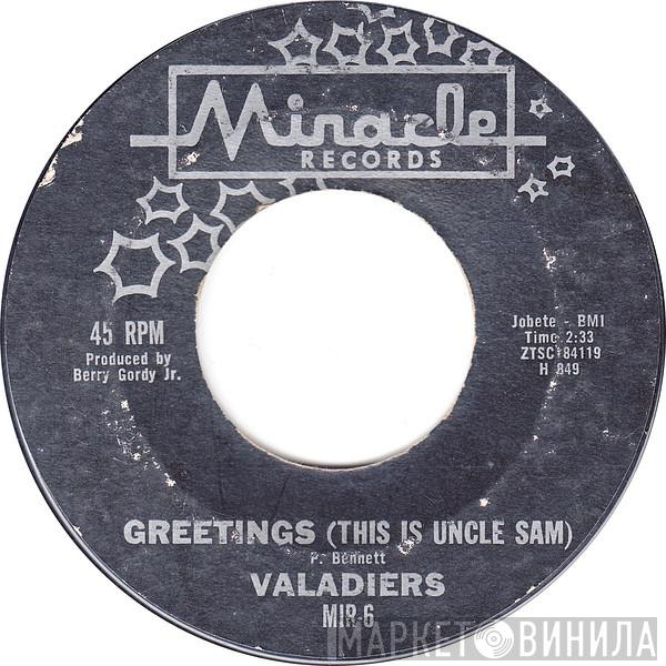 The Valadiers - Greetings (This Is Uncle Sam)