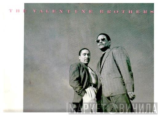The Valentine Brothers - No Better Love
