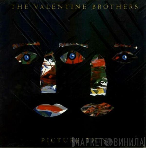 The Valentine Brothers - Picture This