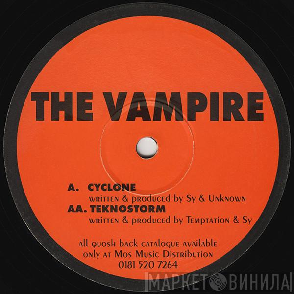  The Vampire  - Cyclone / Teknostorm