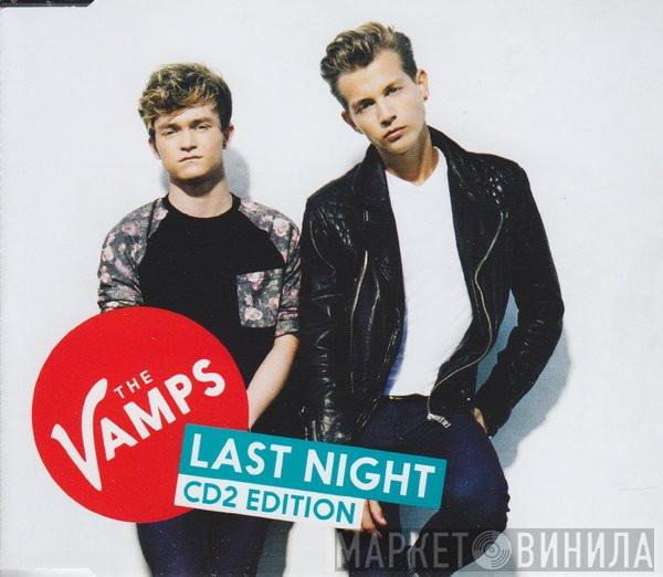 The Vamps  - Last Night