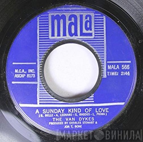  The Van Dykes  - A Sunday Kind Of Love / I'm So Happy
