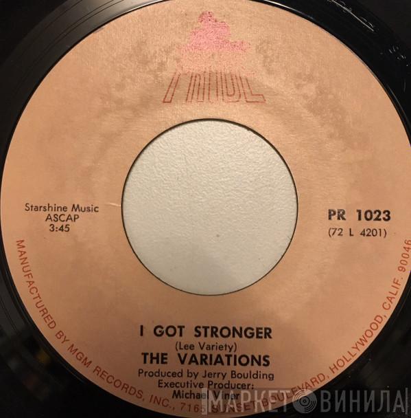 The Variations - I Got Stronger