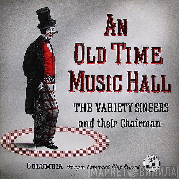 The Variety Singers - An Old Time Music Hall