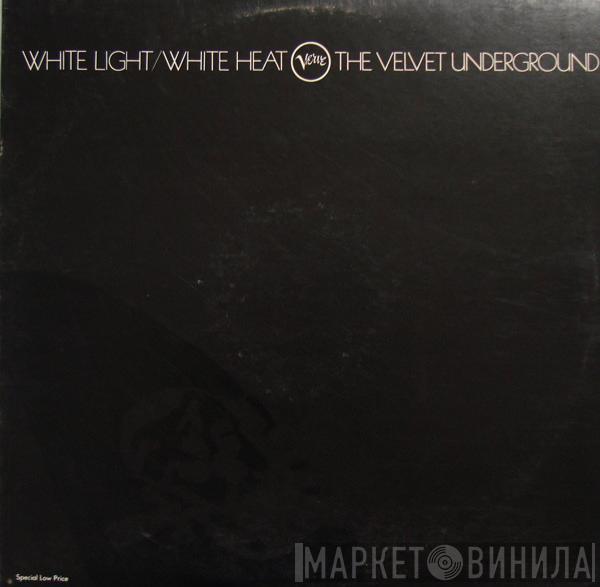  The Velvet Underground  - White Light/White Heat