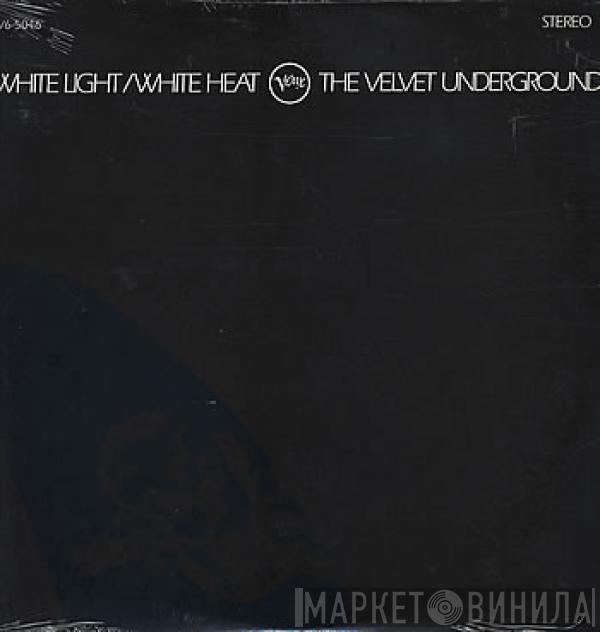  The Velvet Underground  - White Light/White Heat