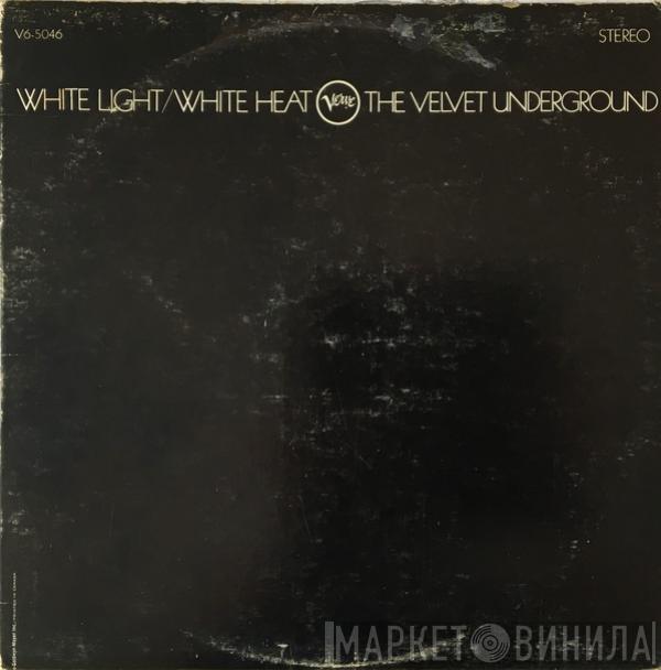  The Velvet Underground  - White Light/White Heat