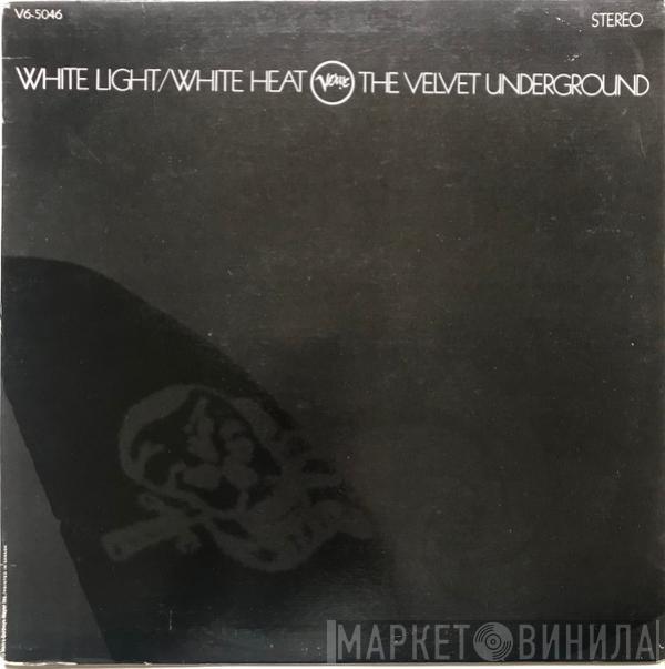  The Velvet Underground  - White Light/White Heat