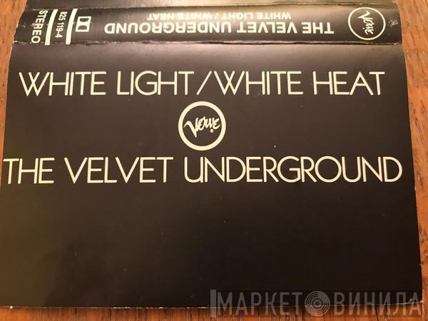 The Velvet Underground  - White Light/White Heat