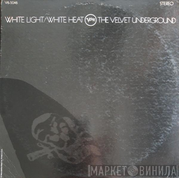  The Velvet Underground  - White Light/White Heat