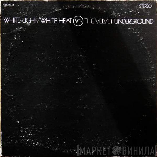  The Velvet Underground  - White Light/White Heat