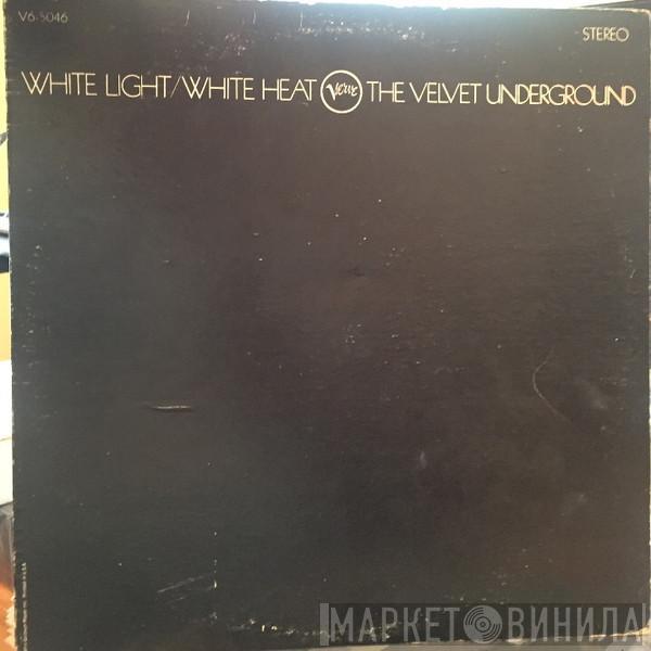  The Velvet Underground  - White Light/White Heat