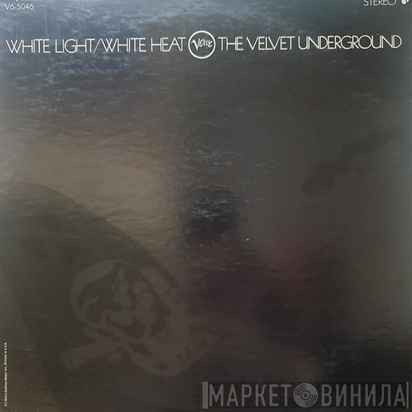  The Velvet Underground  - White Light/White Heat