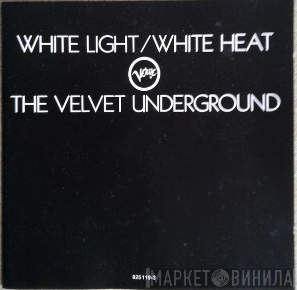  The Velvet Underground  - White Light/White Heat