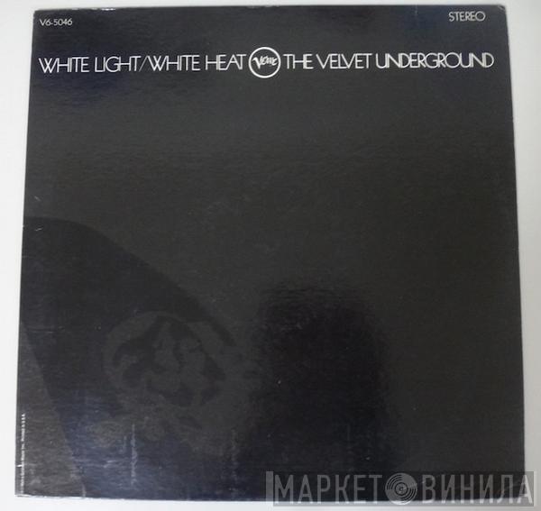  The Velvet Underground  - White Light/White Heat