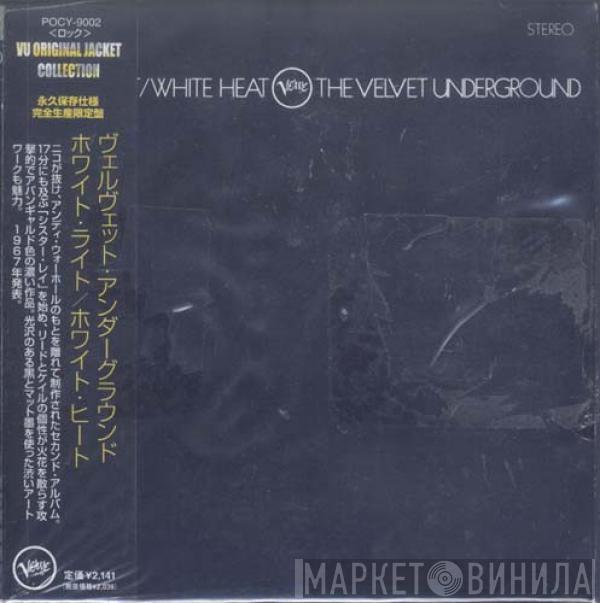  The Velvet Underground  - White Light/White Heat