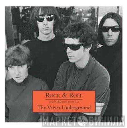  The Velvet Underground  - Rock & Roll - An Introduction To The Velvet Underground