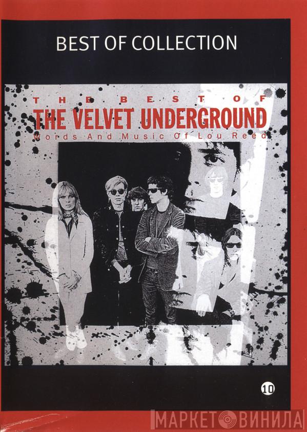  The Velvet Underground  - The Best Of The Velvet Underground (Words And Music Of Lou Reed)