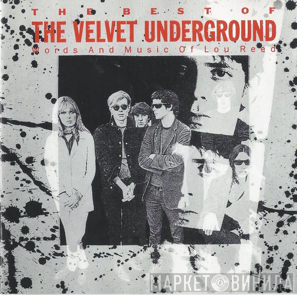  The Velvet Underground  - The Best Of The Velvet Underground (Words And Music Of Lou Reed)