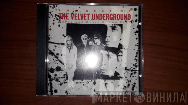  The Velvet Underground  - The Best Of The Velvet Underground (Words And Music Of Lou Reed)