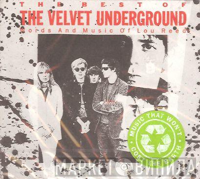  The Velvet Underground  - The Best Of The Velvet Underground (Words And Music Of Lou Reed)