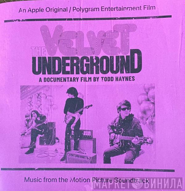  The Velvet Underground  - The Velvet Underground (A Documentary Film By Todd Haynes) (Music From The Motion Picture Soundtrack)
