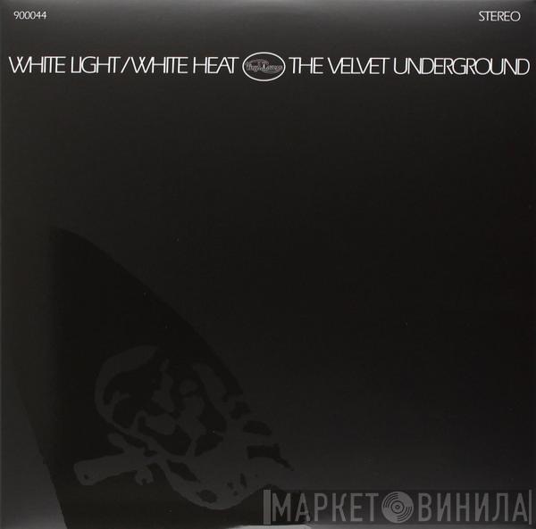 The Velvet Underground - White Light/White Heat