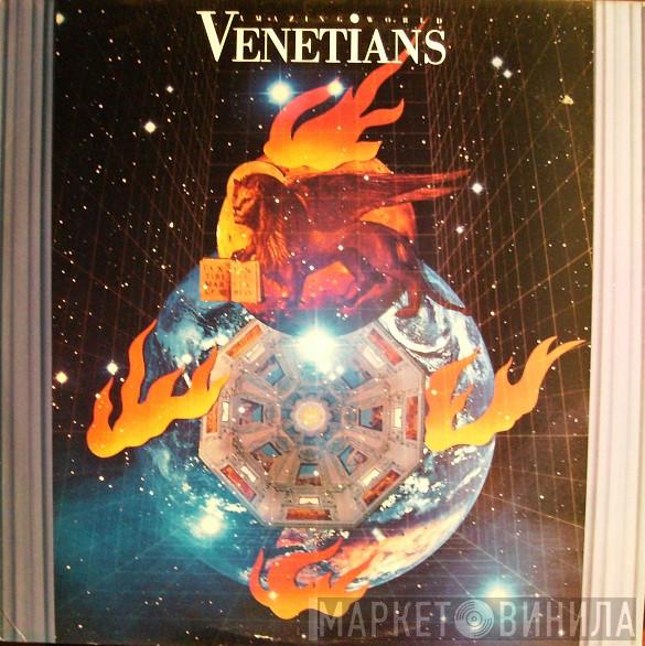 The Venetians - Amazing World