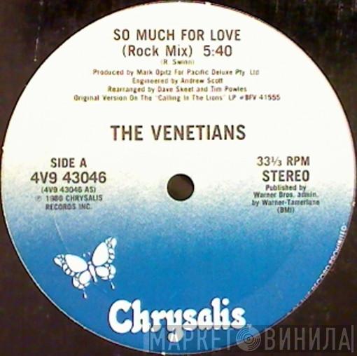 The Venetians - So Much For Love