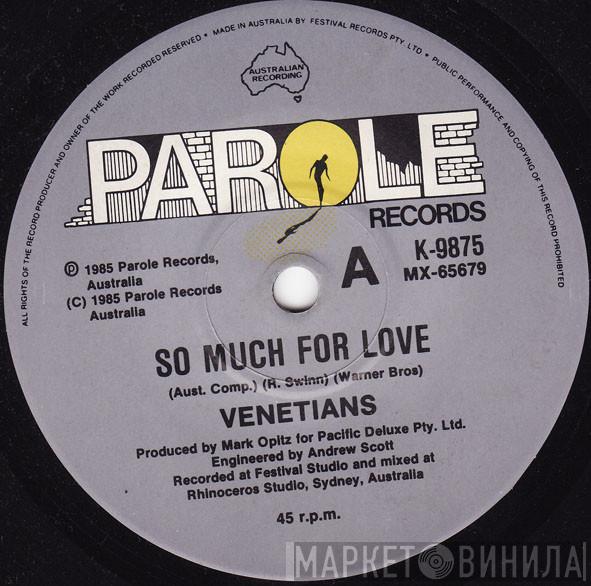  The Venetians  - So Much For Love