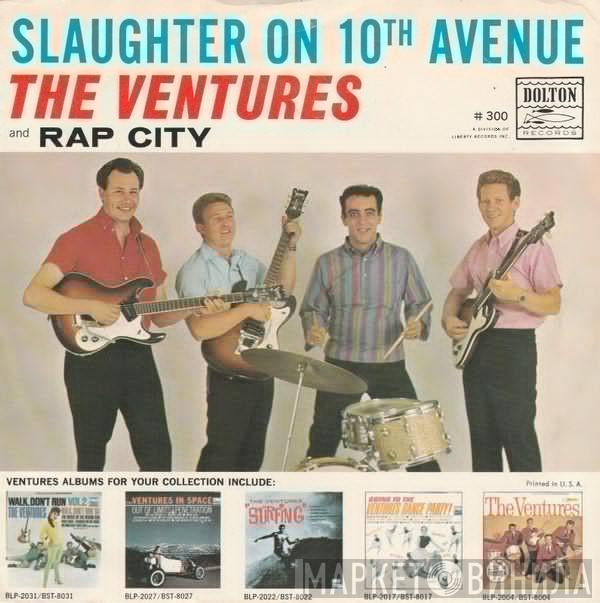  The Ventures  - Slaughter On Tenth Avenue / Rap City
