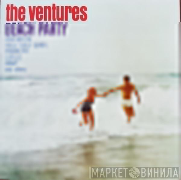 The Ventures  - Beach Party
