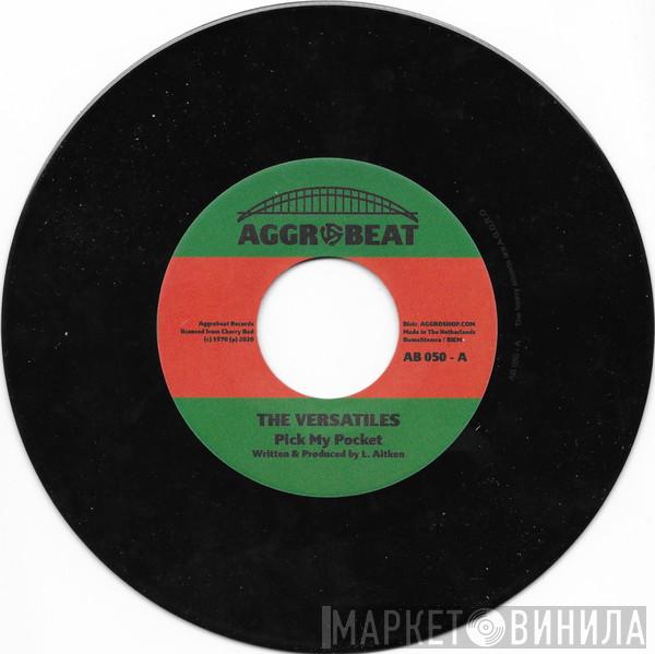 The Versatiles , The Freedom Singers  - Pick My Pocket / Freedom
