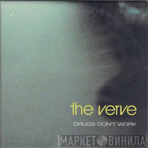 The Verve - Drugs Don't Work