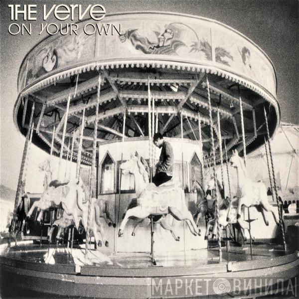 The Verve - On Your Own
