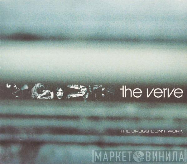 The Verve - The Drugs Don't Work