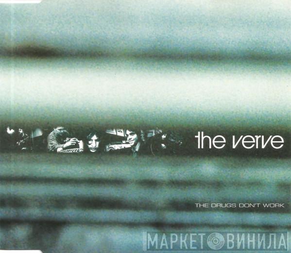  The Verve  - The Drugs Don't Work