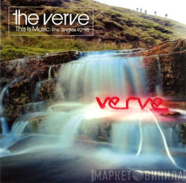 The Verve - This Is Music: The Singles 92-98